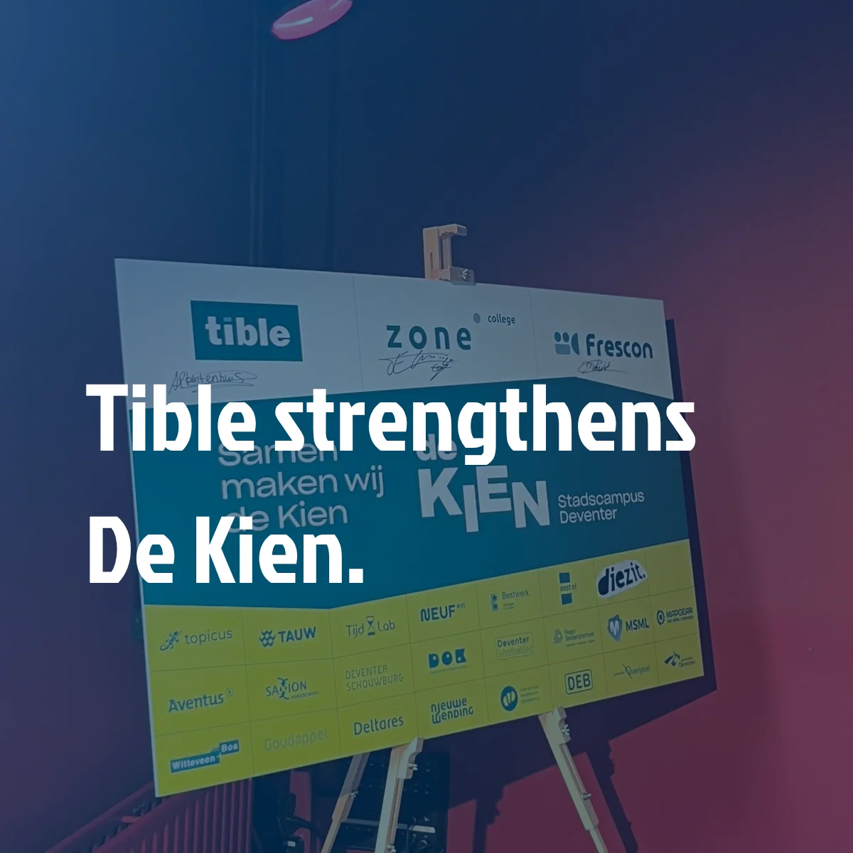 Tible joins De Kien: locally rooted, globally unconventional