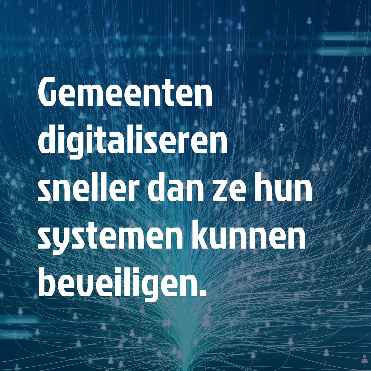 Cybersecurity: de digitale uitdaging voor gemeenten