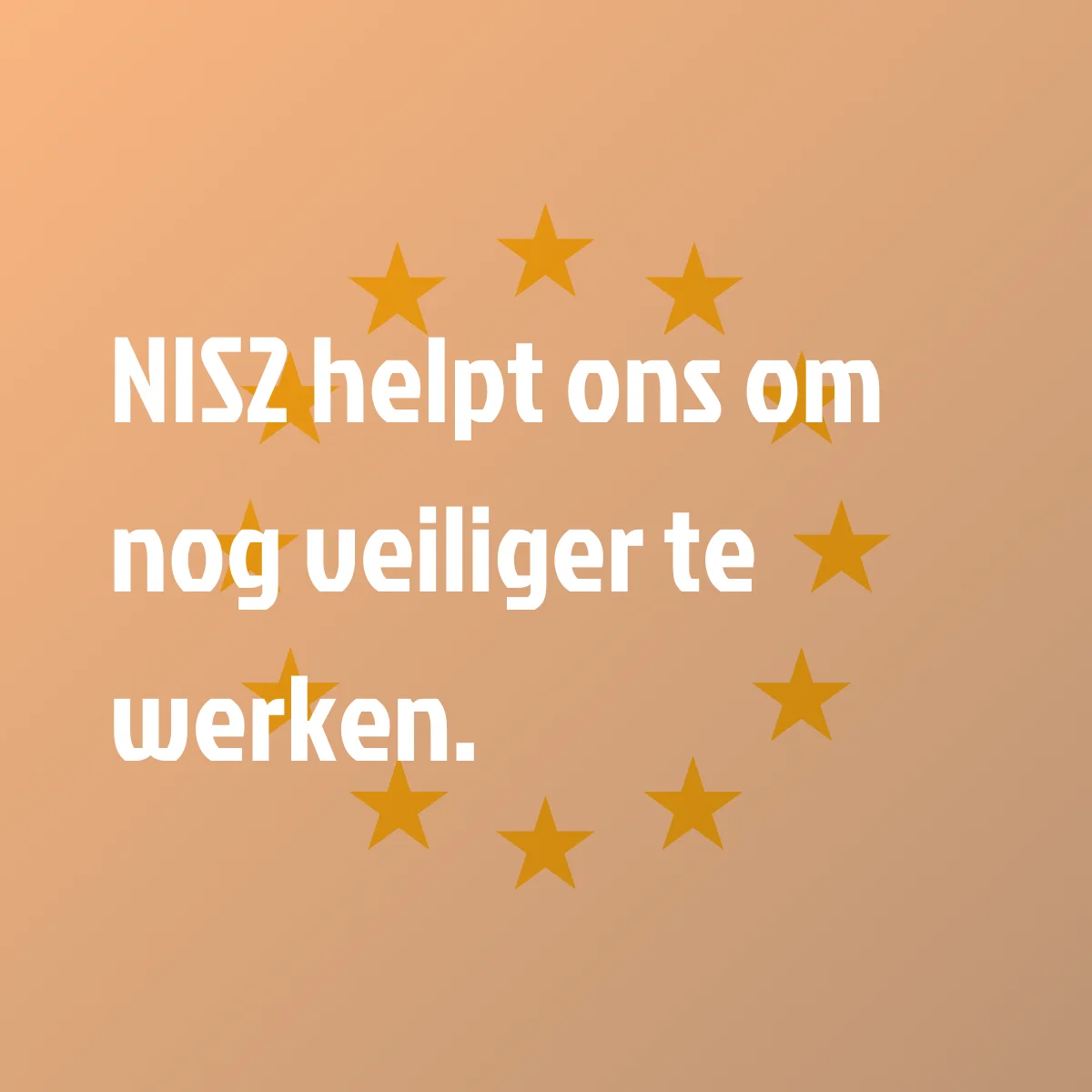 Waarom wij blij zijn met de nieuwe NIS2-richtlijn
