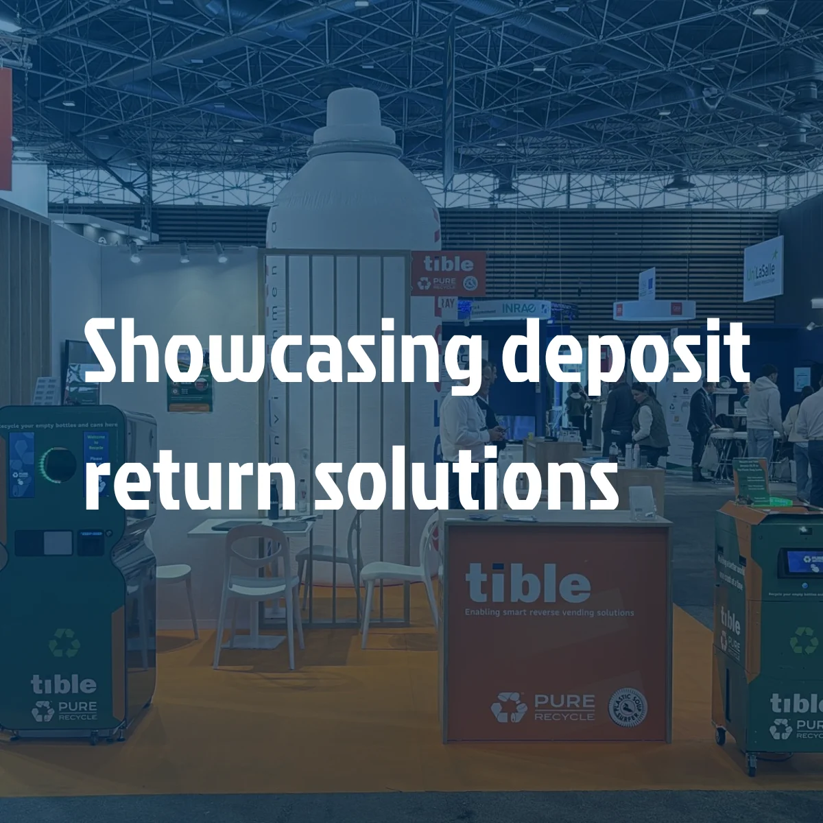 Tible, Pure Recycle and the Plastic Soup Surfer demonstrate deposit return solutions at Pollutec Lyon