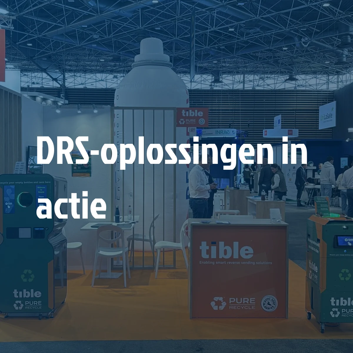 Tible, Pure Recycle en de Plastic Soup Surfer demonstreren statiegeldoplossingen op Pollutec Lyon