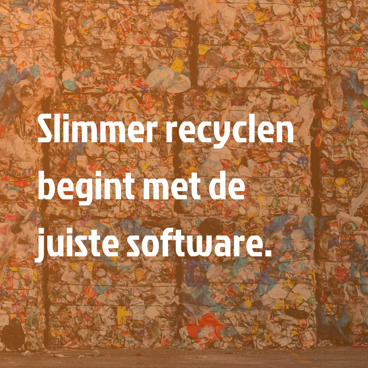 Efficiënte recycling? Software maakt het verschil